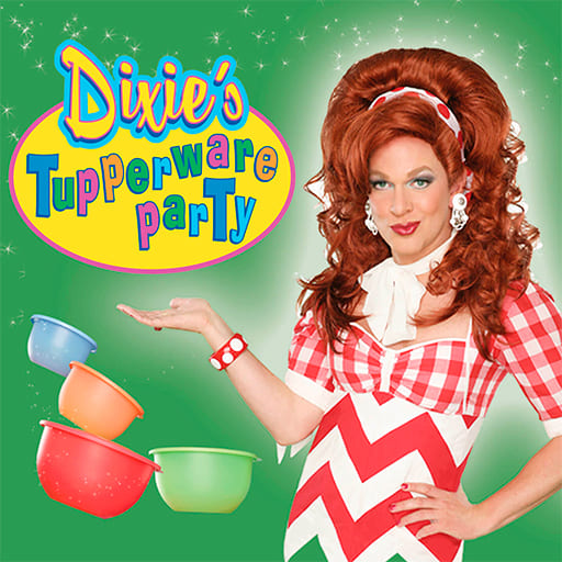 Dixie's Tupperware Party Fort Worth Tickets