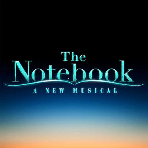 The Notebook - A New Musical Fort Worth Tickets